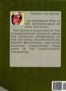 Back cover of The Encyclopedia of Pool Hustlers by Freddy 'The Beard' Bentivegna